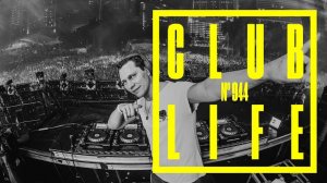 CLUBLIFE by Tiësto Episode 944