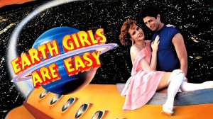 Саундтрек к фильму "Земные девушки легко доступны" (Earth Girls Are Easy) (1988)