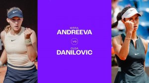 25.07.2024. Мирра Андреева - Ольга Данилович. WTA Lasi. Mirra Andreeva - Olga Danilovic