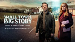 Сериал Маленький городок, большая история – 1 сезон 2 серия / Small Town, Big Story