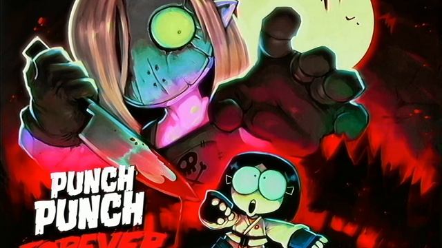 PUNCH PUNCH FOREVER! - My Little Slasher / Мій маленький слешер (UA MAX)