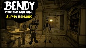 Совсем Новая Глава! Bendy And the ink machine alpha remains