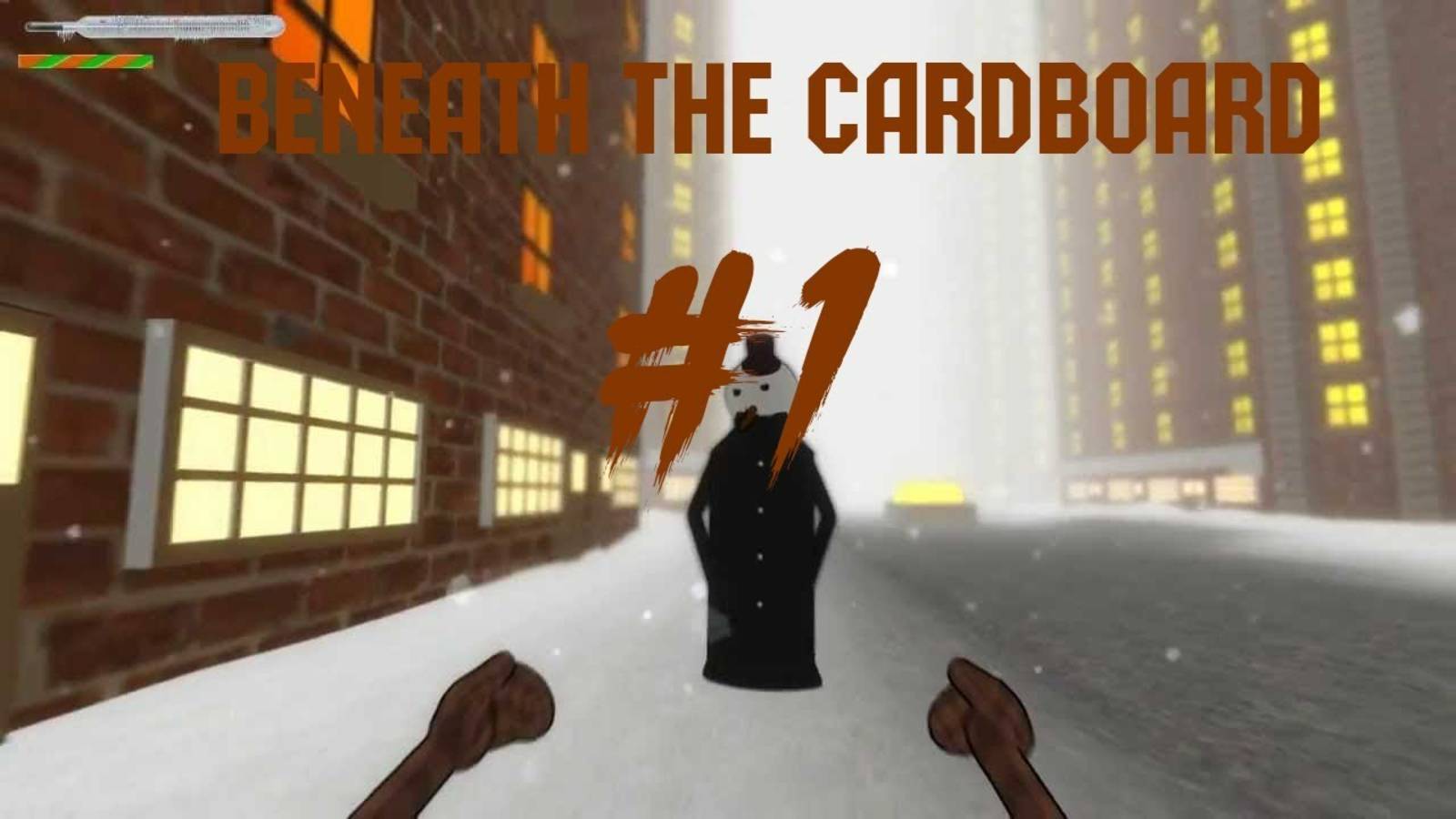 СИМУЛЯТОР БОМЖА？! (Beneath the Cardboard) #1