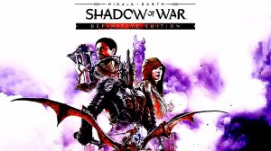 Тени Войны | Middle-Earth  Shadow of War