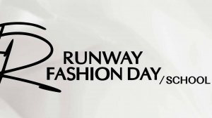 Приглашение-анонс на Runway Fashion Day/school 18.05.25