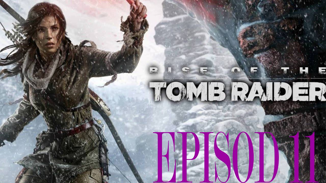 Прохождение игры - Rise of the Tom Raider (Без комментариев)