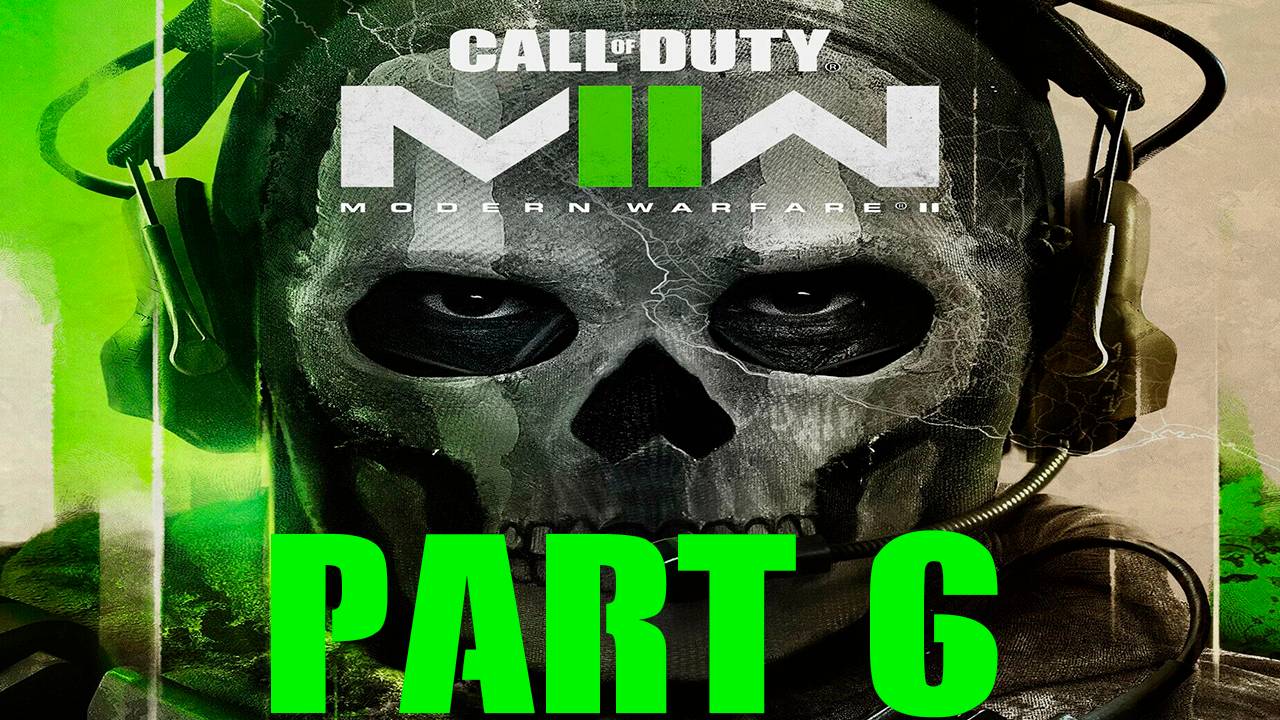 Прохождение игры - Call of Duty Modern Warfare 2 (Без комментариев)