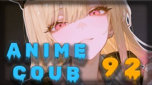 Аниме кообы | Anime COUB | Аниме приколы | AMV | Лучшие и смешные аниме моменты #92 лучшее за 2025