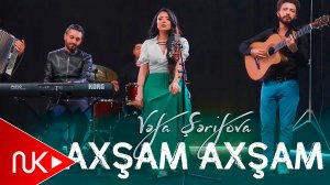 Vəfa Sərifova - Axşam Axşam