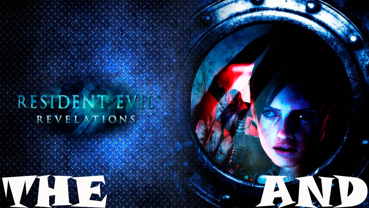 Прохождение игры - Resident Evil Revelations (Без комментариев)