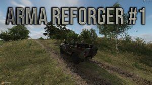 Arma Reforger|#1