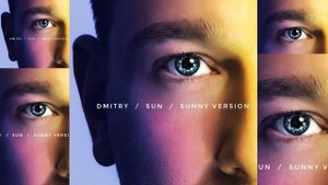 ДМИТРИЙ АСТАШЕНОК /  SUN  /  SUNNY VERSION
