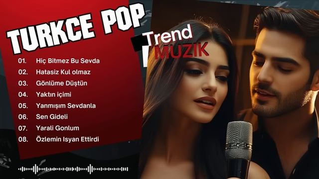 Türkçe Pop Sarkilar 2025 l En Güzel Trend Müzikleri 2025 смотреть онлайн