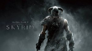 The Elder Scrolls V: Skyrim ▶ Прохождение «1-я Серия»
