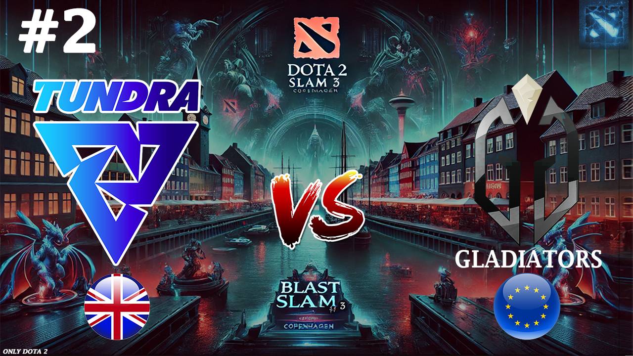 ОЧЕНЬ ИНТЕРЕСНЫЕ И НЕ ПОНЯТНЫЕ ДРАФТЫ | Tundra vs Gladiators #2 (BO3) BLAST Slam #3