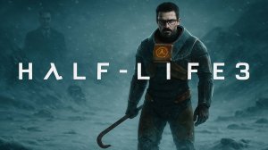 Half-Life 3 (Half-Life 3 Machinima)