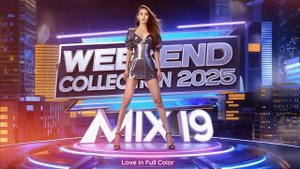 WEEKEND COLLECTION Mix 19 2025 New Eurodisco, Dance, Italo Disco
