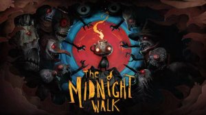Полуночная прогулка ► The Midnight Walk #3