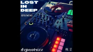 Lost In Deep Vol . 32 Pure Deep & Elegant House