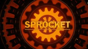 SPROCKET Серия2
