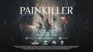 Painkiller - Official Trailer | Galaxies Gaming Showcase 2025