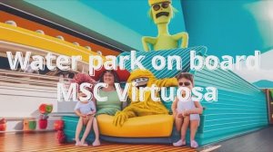MSC Virtuosa 2023 Аквапарк