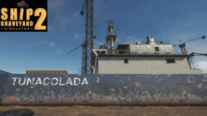 Ship Graveyard Simulator 2 2025.05.13. Разбор Каробля Tunacolada!