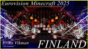 Eurovision Minecraft 2025 - Finland - Erika Vikman - "Ich komme"