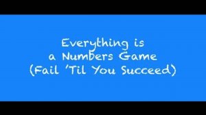 Everything is a Numbers Game (Fail Til You Succeed) | CRP