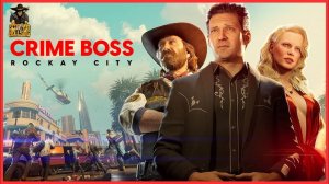Crime Boss "rockay city"
