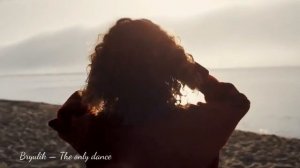 Bryulik - The only dance