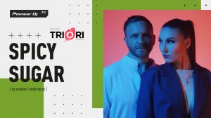 SPICY SUGAR (Belousov & Atma) [ tech house / afro house ] @ Pioneer DJ TV