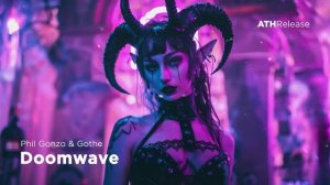 Phil Gonzo & Gothe - Doomwave [Dark Clubbing ⧸ Industrial Bass]