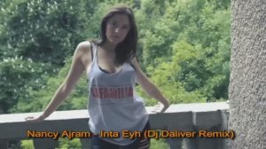 Nancy Ajram -  Inta Eyh (Remix)