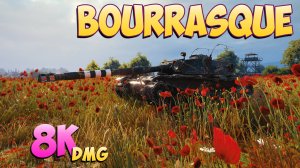 Bourrasque - 7 Фрагов 8K Урона - Идеальный всегда! - Мир Танков