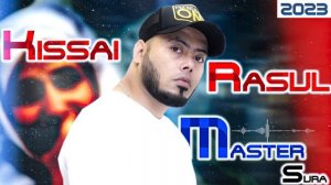Master Sura - КИССАИ РАСУЛ | 2023