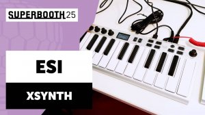 ESI XSynth | Superbooth 2025