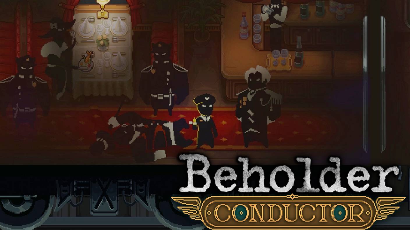 УБИЙСТВО В КАКОМ-ТО ТАМ ЭКСПРЕССЕ ► Beholder Conductor ► ПРОХОЖДЕНИЕ (6)
