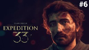 Clair Obscur. Expedition 33 (2025) прохождениe без комментариев  #6