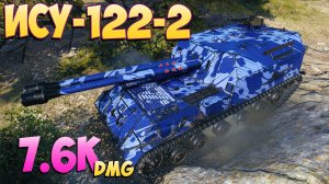 ИСУ-122-2 - 6 Фрагов 7.6K Урона - Минимум движения! - Мир Танков