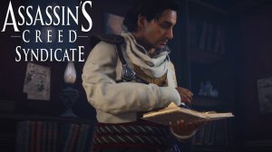 Играй на слух. Генри Грин. Дом Эдварда Кенуэя. Assassin's Creed Syndicate #59.