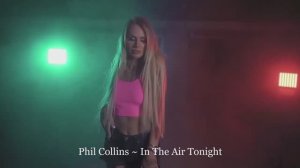 Phil Collins ~ In The Air Tonight