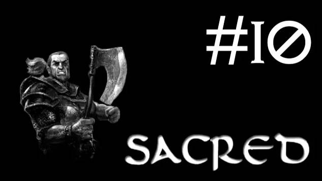 Sacred # прохождение за гладиатора [10]