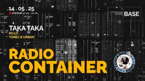 CONTAINER RADIO Live Stream - TakaTaka: Ro.Lo, Tonel’ & Ursaki (2025-05-14)