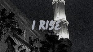 Самые Красивый Нашид / I Rise / Most Beautiful Nasheed  😓