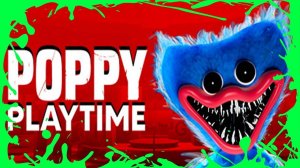 КЛЕВЕР ПОИГРАЛ С ПОПОЙ ЧАСТЬ 1 🍀 Poppy Playtime #710