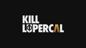 Kill Lupercal - Official Trailer