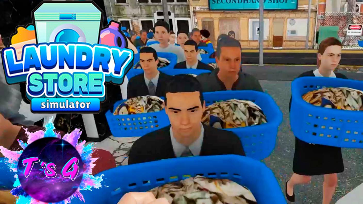 Laundry Store Simulator #36 - НАШЕСТВИЕ КЛИЕНТОВ / ПРАЧЕЧНА СТАЛА ЕЩЕ БОЛЬШЕ