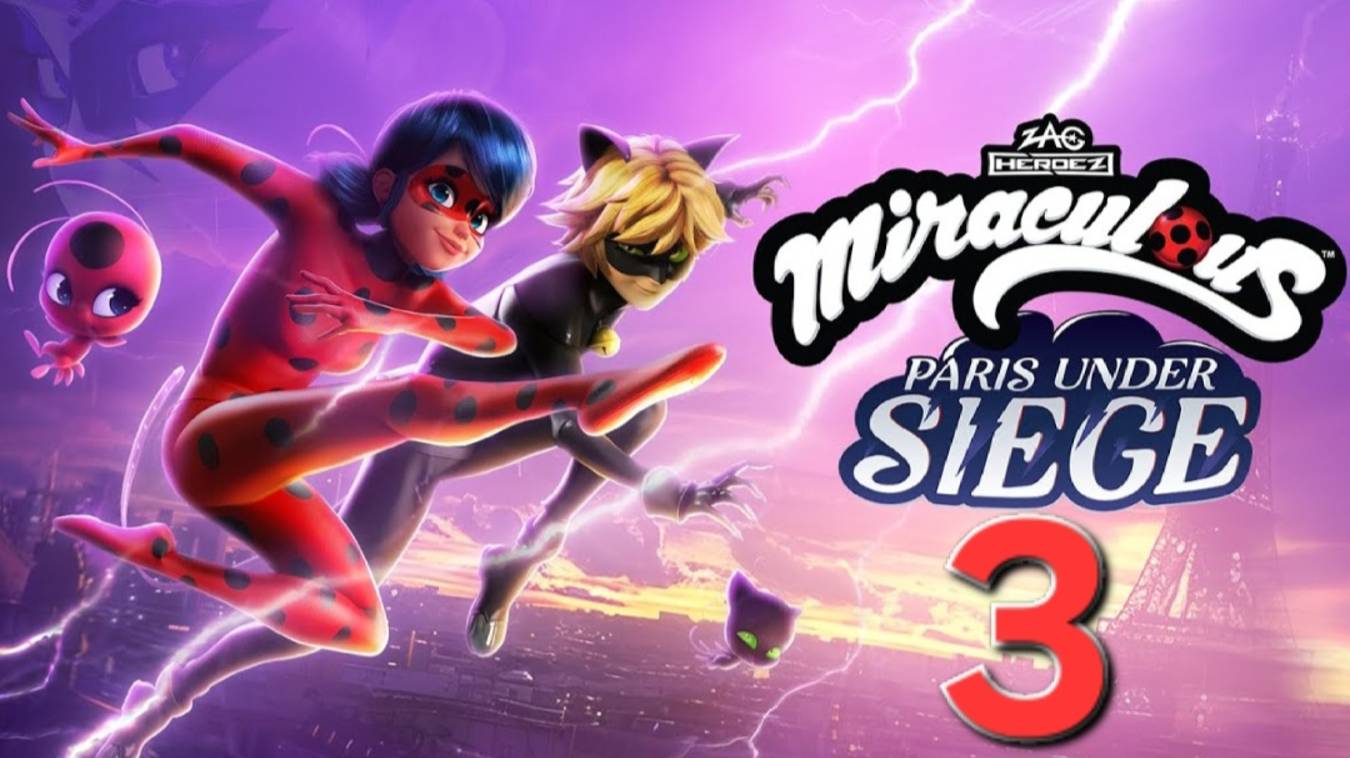 Miraculous: Paris Under Siege - Часть 3: Сокрушительница