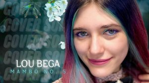 Anastasia Zvereva - Mambo No. 5 (Cover Lou Bega)